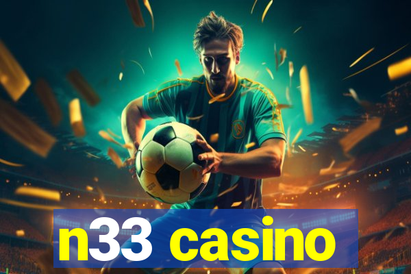 n33 casino